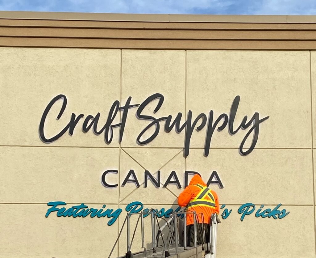 Craft Supply Canada sign installation